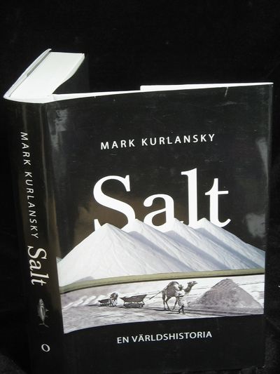 SALT. EN VÄRLDSHISTORIA.