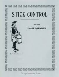Stick Control: For the Snare Drummer