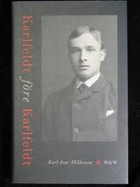 KARLFELDT FÖRE KARLFELDT.