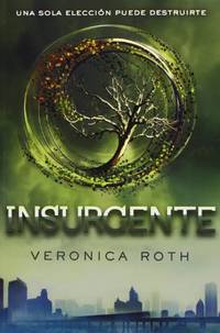 Insurgente / Insurgent: 2 (Divergente)