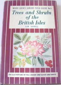 Trees and Shrubs of the British Isles (Ward Lock's Junior Field Guide No 5)