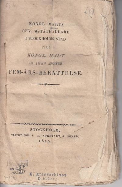 Kongl. maj:ts öfverståthållare i Stockholms stad…