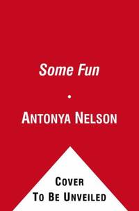Some Fun : Stories and a Novella