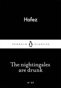 The Little Black Classics Nightingales Are Drunk