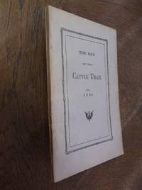 cover of The End of the Cattle Trail