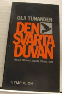 Den svarta duvan. Essäer om makt, teknik och…