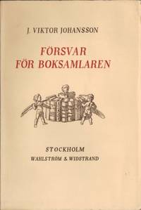 Försvar för boksamlaren. Fyra uppsatser om böcker.