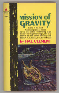 MISSION OF GRAVITY by Clement, Hal (pseudonym of Harry Clement Stubbs) - 1962