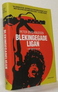 Blekingegadeligan. 1. Den danska cellen.