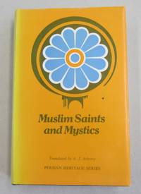 Muslim Saints and Mystics by A. J. Arberry [translator]; Farid al-Din Attar - 1976