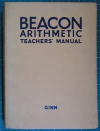 Beacon Arithmetic Teacher&#039;s Manual de Fleming, C M - 1955