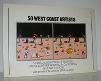 50 WEST COAST ARTISTS A Critical Selection of Painters and Sculptors Working in California