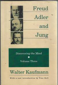 Freud, Adler and Jung; Discovering the Mind - Volume Three