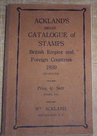 Ackland's Priced Catalogue of Stamps. British Empire and Foreign Countries 1939. 37th Edition.