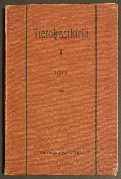 Tietokäsikirja: Amerikan suomalaisille, 1912