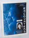 Golden Gate Performing Arts, Inc. proudly presents San Francisco Gay Men's Chorus: Encounters. Starring Joanna Gleason, Palace of Fine Arts Theatre, Saturday, April 29 and Sunday, April 29, 2001