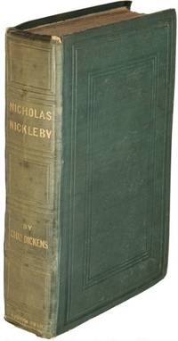 The Life and Adventures of Nicholas Nickleby by Dickens, Charles - 1839