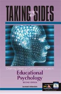 Taking Sides : Clashing Views on Controversial Issues in Educational Psychology