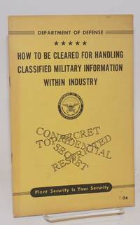 image of How to be cleared for handling classified military information within industry