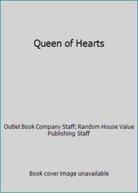 Queen of Hearts by Random House Value Publishing Staff; Outlet Book Company Staff - 1988