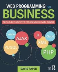 Web Programming for Business: PHP Object-Oriented Programming with Oracle