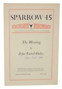 Sparrow 45: The Blessing (Signed First Edition) by OATES, Joyce Carol - 1976