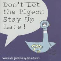 Don't Let the Pigeon Stay Up Late!