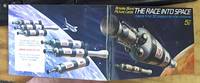image of the race into space: Man's first 50 steps into the universe