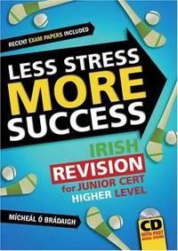 Less Stress More Success: Irish Revision for Junior Cert Higher Level