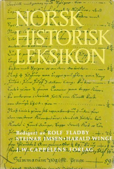 NORSK HISTORISK LEKSIKON. Næringsliv, rettsvesen,…