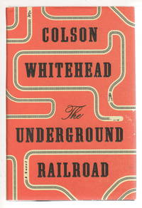 cover of THE UNDERGROUND RAILROAD.