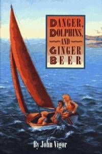 Danger, Dolphins and Ginger Beer