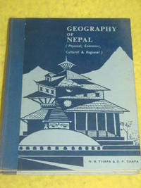 image of Geography of Nepal, (Physical, Economic, Cultural & Regional