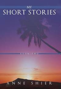 My Short Stories: Book Two
