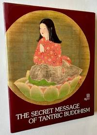 The Secret Message of Tantric Buddhism