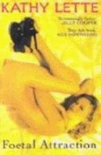 cover of Foetal Attraction