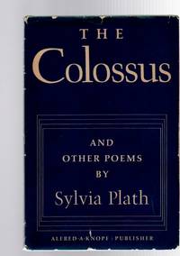 The Colossus and Other Poems by PLATH, Sylvia - 1962