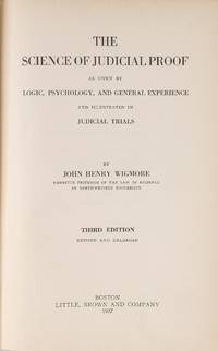 The Science of Judicial Proof As Given by Logic, Psychology... 3rd ed