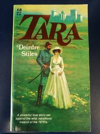 Tara by Deirdre Stiles - Paperback - 1977-09 - from The Book Store (SKU: 0843904917)