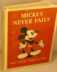 cover of Mickey Never Fails (Walt Disney Story Books).