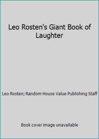 Leo Rosten's Giant Book of Laughter