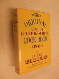 The Original Boston Cooking School Cook Book 1896 by Farmer, Fannie Merritt - 1986