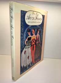 The Fine Art of Fashion: An Illustrated History