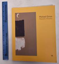 image of Michael Gross: Recent Works