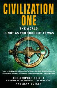 Civilization One (A Sociological Conspiracy): The World Is Not as You Thought It Was