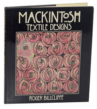 Mackintosh Textile Designs by BILLCLIFFE, Roger - 1982