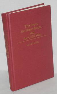image of The press, the Rosenbergs, and the Cold War