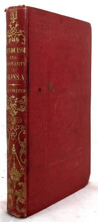 Hinduism and Christianity in Orissa : containing a brief description of the country, religion, manners and customs of the Hindus, and an Account of the Operations of the American Freewill Baptist Mission in Northern Orissa by O. R. Bacheler - Hardcover - 1853-01-01 - from SequiturBooks (SKU: 1701270002)