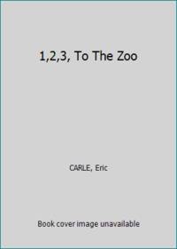 1,2,3, To The Zoo by CARLE, Eric - 1968