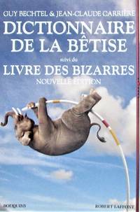 cover of Dictionnaire de la bêtise : suivi du Livre des bizarres